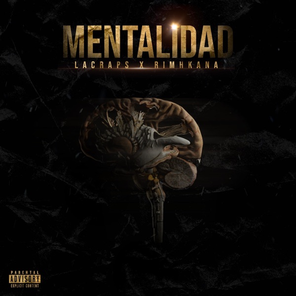 Lacraps  ft Rimkhana  - Mentalité