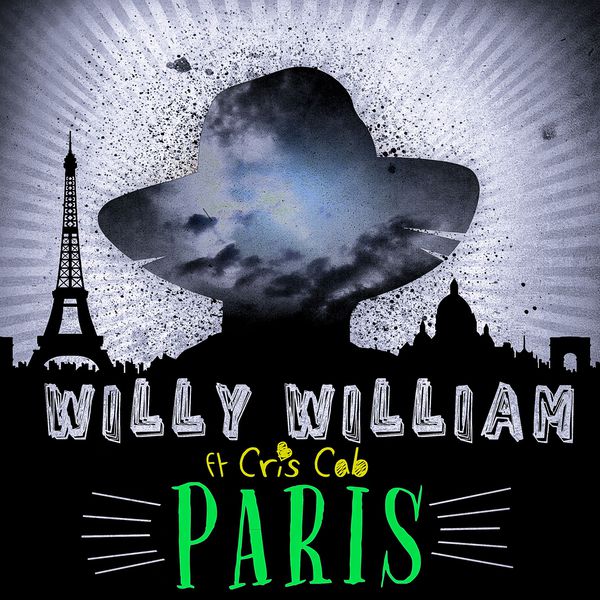 Willy William  ft Cris Cab  - Paris