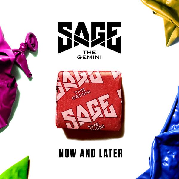 Sage The Gemini  - Now And Later