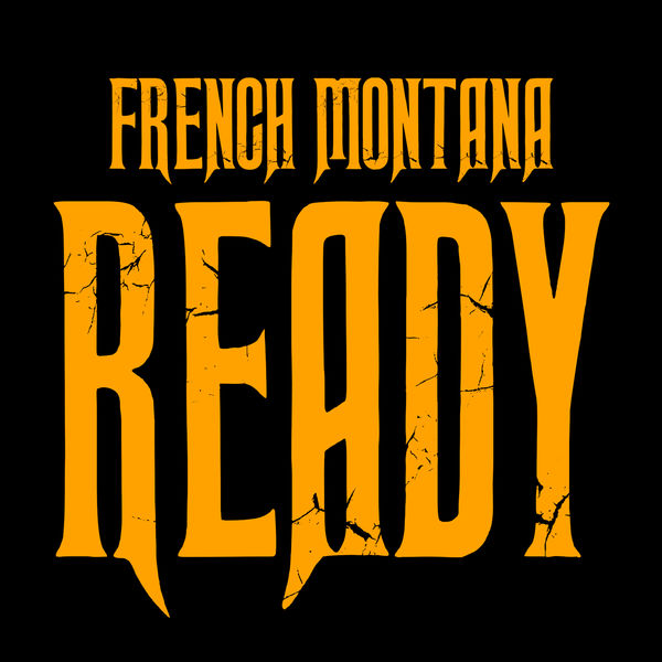 French Montana  - Ready