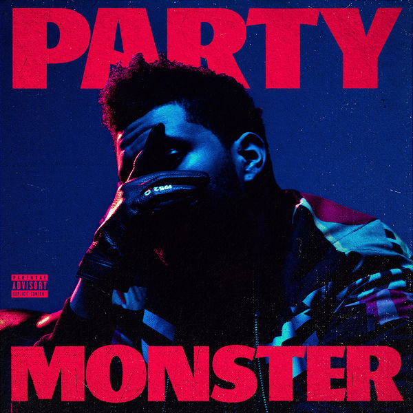 The Weeknd  - Party Monster
