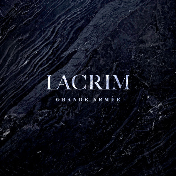 Lacrim  - Grande Armee