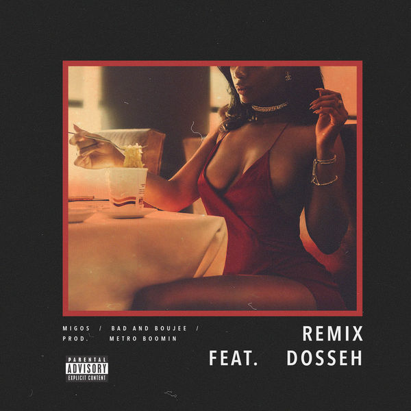Migos  ft Lil Uzi Vert  & Dosseh  - Bad And Boujee (REMIX)