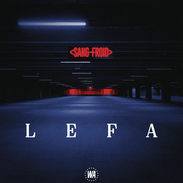 Lefa  - Sang Froid