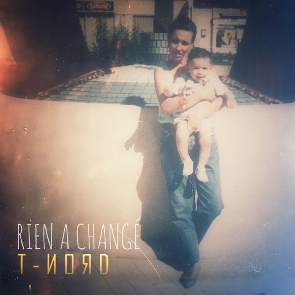 Tnord [Playad]  - Rien A Change