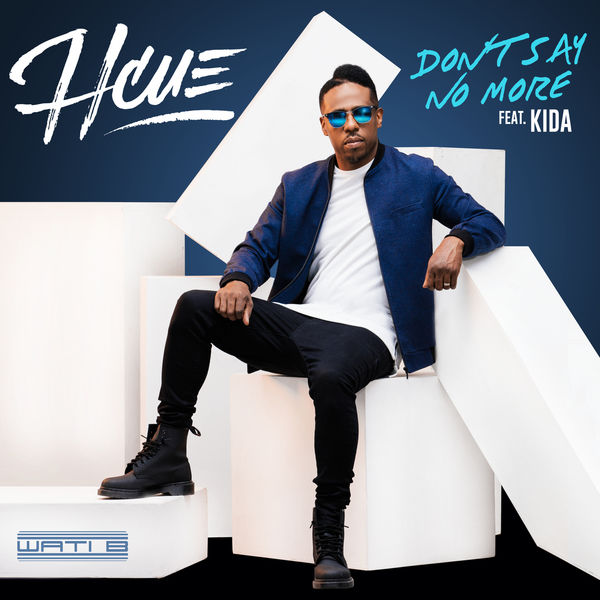 Kida  - Don't Say No More
