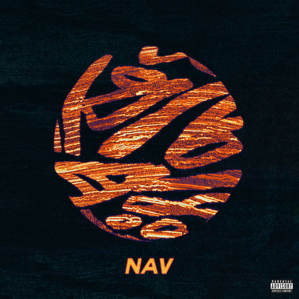NAV  ft The Weeknd  - Some Way
