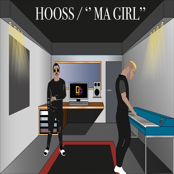 Hooss  - Ma Girl