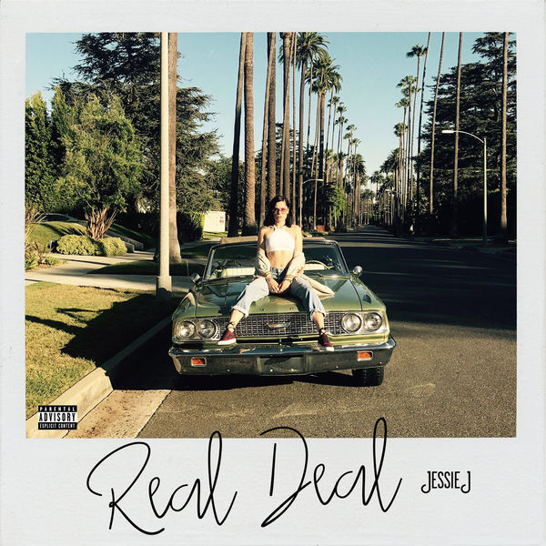 Jessie J  - Real Deal