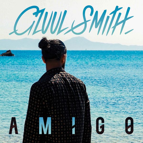 Azuul Smith  - Amigo