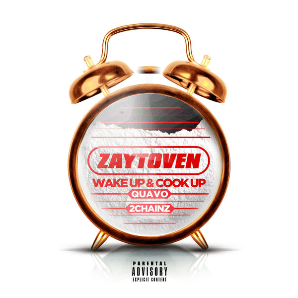 2 Chainz  ft Quavo  - Wake Up & Cook Up