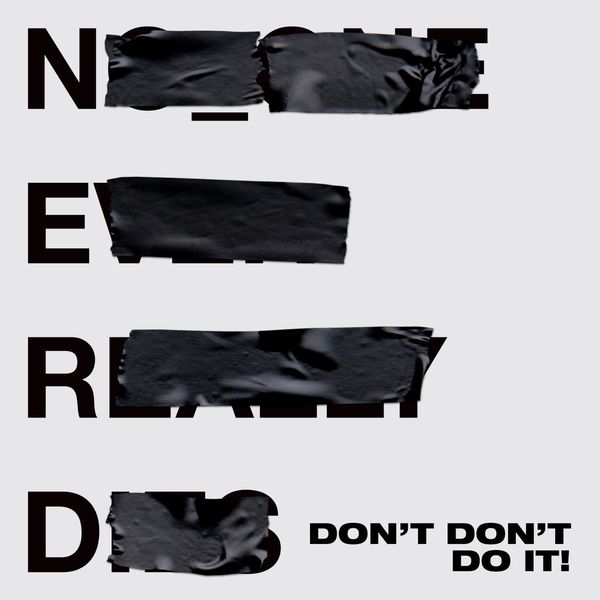 N.E.R.D  ft Kendrick Lamar  - Don't Don't Do It
