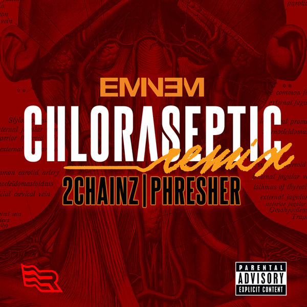 Eminem  ft Phresher  & 2 Chainz  - Chloraseptic (REMIX)