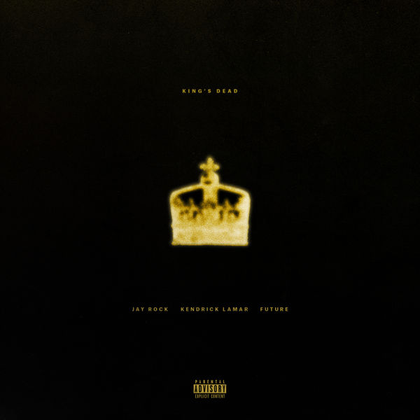 Jay Rock  ft Kendrick Lamar  & Future  - King's Dead