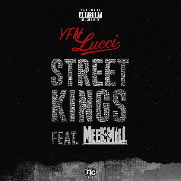 YFN Lucci  ft Meek Mill  - Street Kings