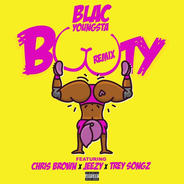 Blac Youngsta  ft Chris Brown  & Jeezy  & Trey Songz  - Booty (REMIX)