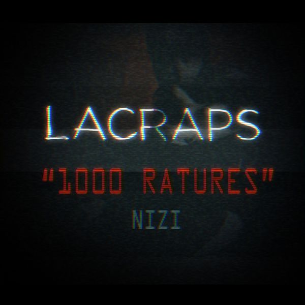 Lacraps  - 1000 Ratures