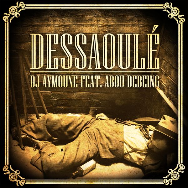 Abou Debeing  - Dessaoule