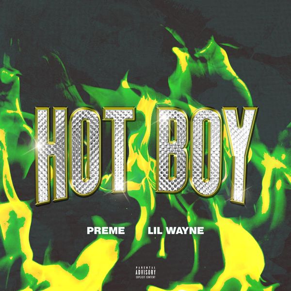 Preme  ft Lil Wayne  - Hot Boy