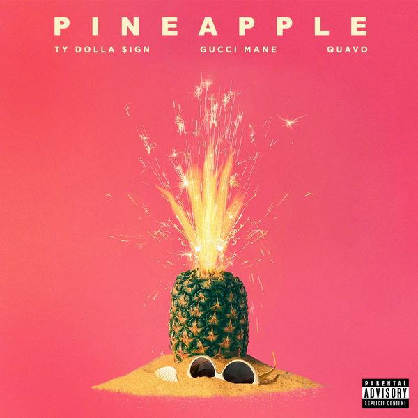 Ty Dolla $ign  ft Gucci Mane  & Quavo  - Pineapple