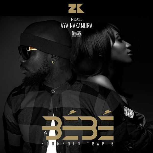 ZK  ft Aya Nakamura  - Bebe