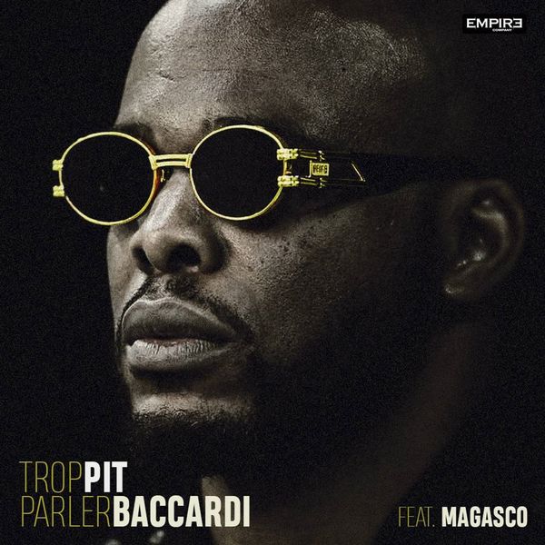 Pit Baccardi  ft Magasco  - Trop Parler