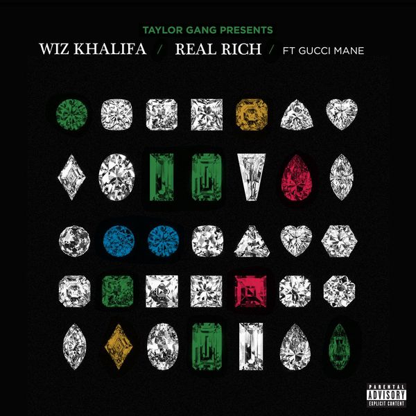 Wiz Khalifa  ft Gucci Mane  - Real Rich