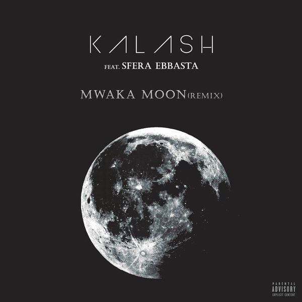 Kalash  ft Sfera Ebbasta  - Mwaka Moon (Italia)