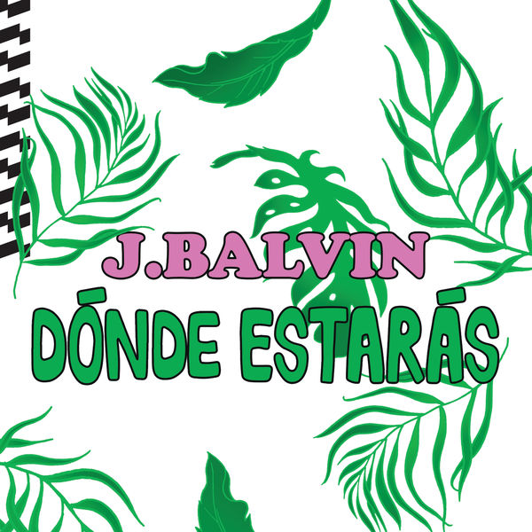 J Balvin  - Donde Estaras