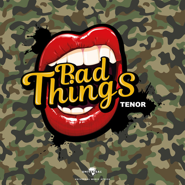 Tenor  - Bad Things