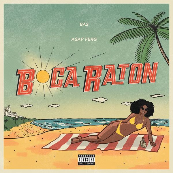 Bas  ft A$AP Ferg  - Boca Raton