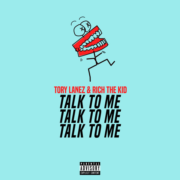 Tory Lanez  ft Rich The Kid  - Talk To Me