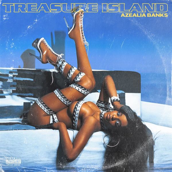 Azealia Banks  - Treasure Island