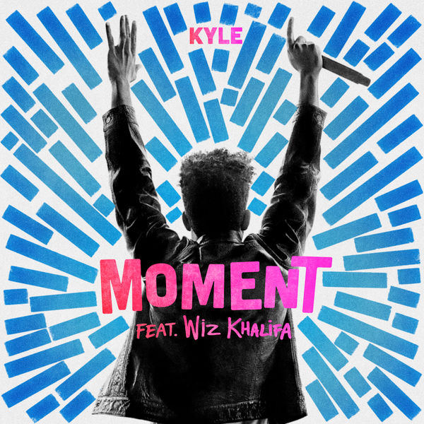 Kyle  ft Wiz Khalifa  - Moment