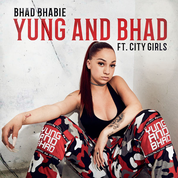 Bhad Bhabie  ft City Girls  - Yung And Bhad