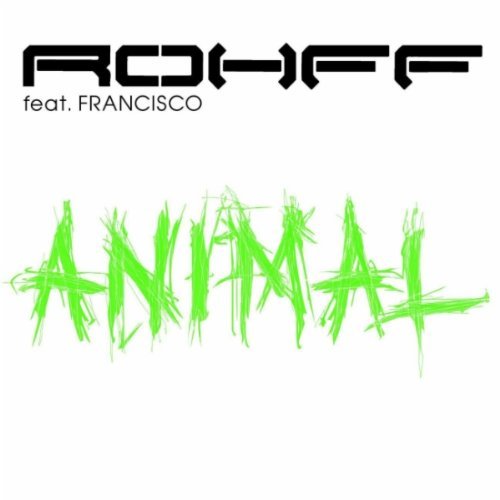 Rohff  ft Francisco  - Animal V2