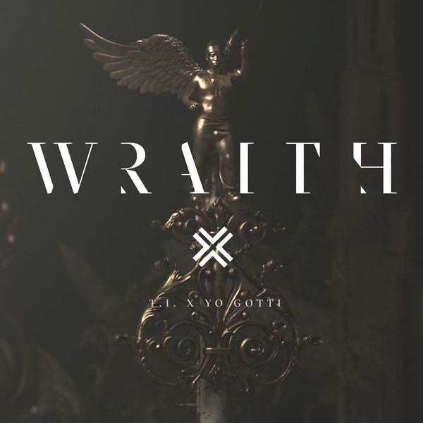 T.I.  - Wraith