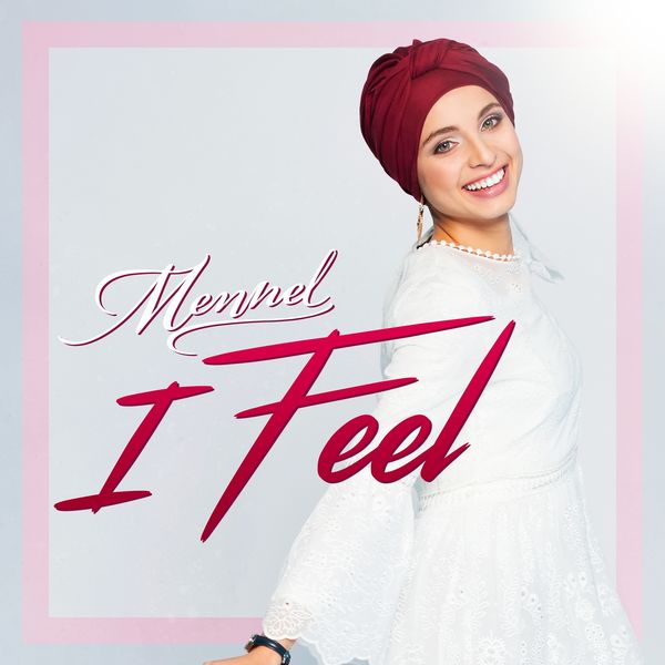 Mennel  - I Feel
