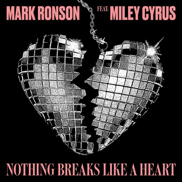 Miley Cyrus  - Nothing Breaks Like A Heart