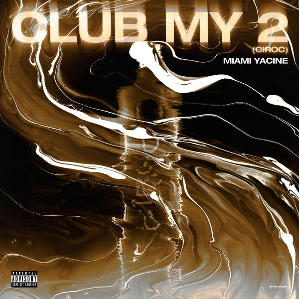 Miami Yacine  - Club MY 2