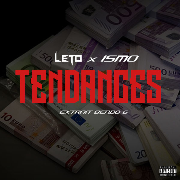 Leto  ft Ismo  - Tendances
