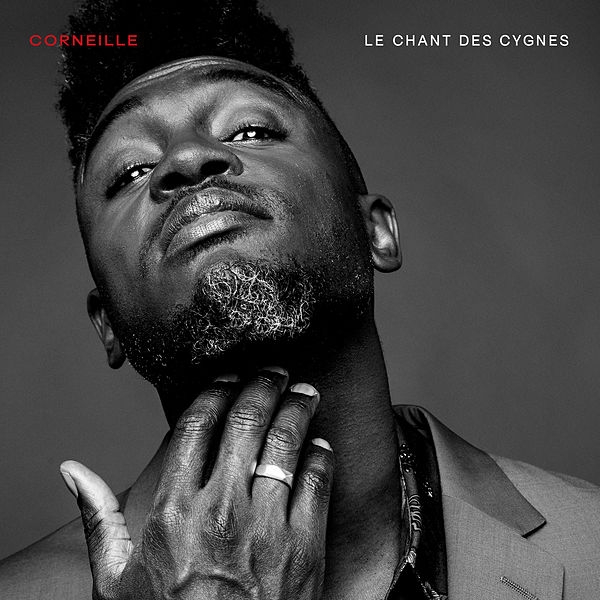Corneille  - Le chant Des Cygnes