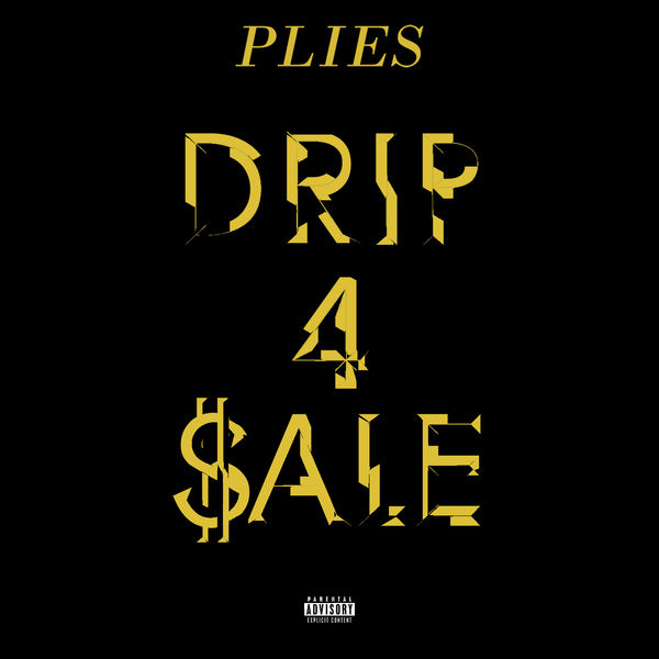 Plies  - Drip 4 Sale