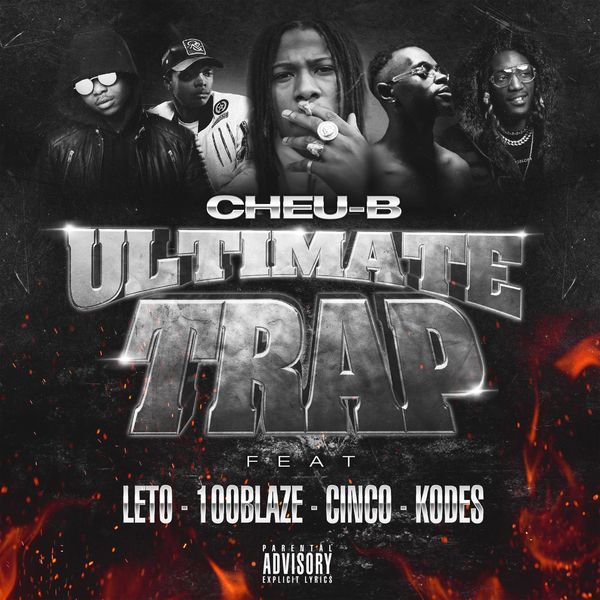 Cheu-B  ft Leto  & 100 Blaze  & Cinco  & Kodes  - Ultimate Trap