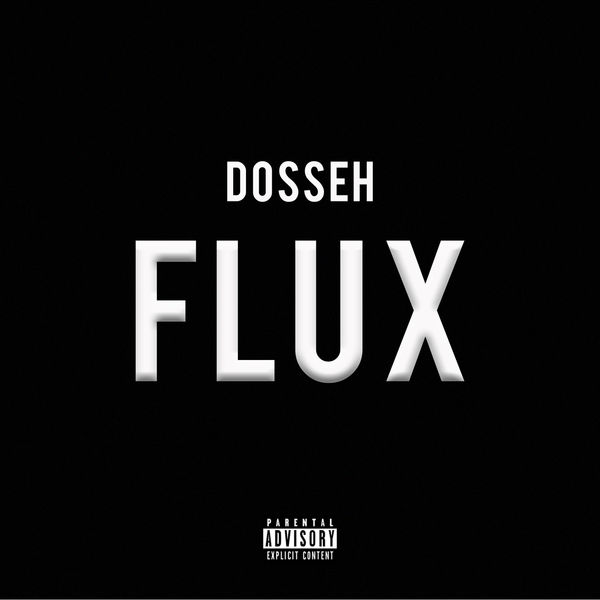 Dosseh  - Flux