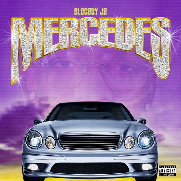 BlocBoy JB  - Mercedes