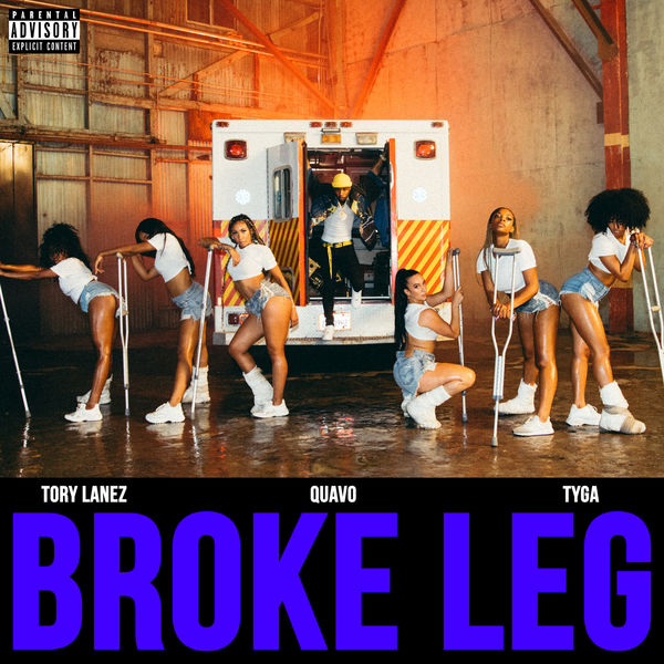 Tory Lanez  ft Quavo  & Tyga  - Broke Leg