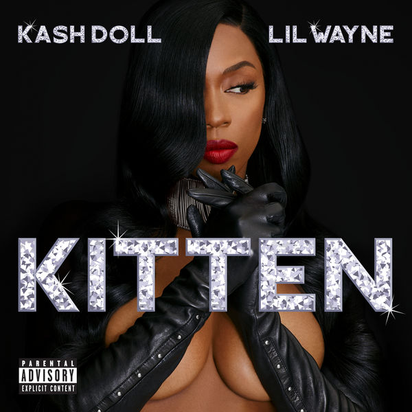 Kash Doll  ft Lil Wayne  - Kitten