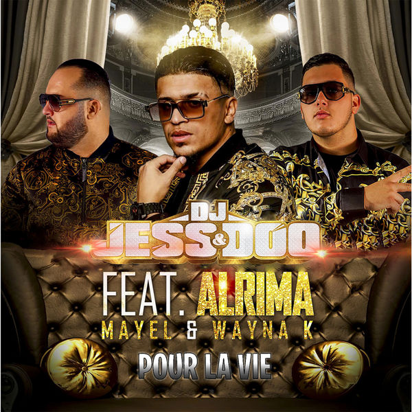 Alrima  ft Mayel  & Wayna K  - Pour La Vie