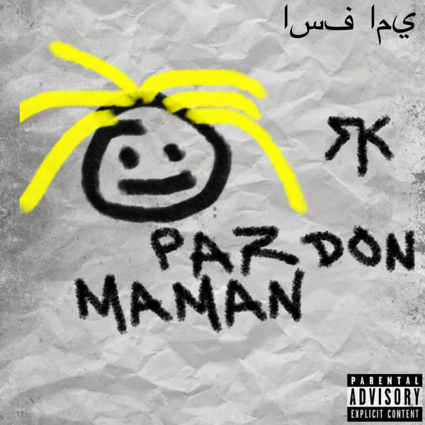 RK  - Pardon Maman